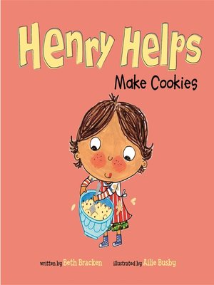 cover image of Henry Helps Make Cookies